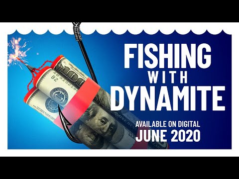 Fishing With Dynamite: Official Trailer