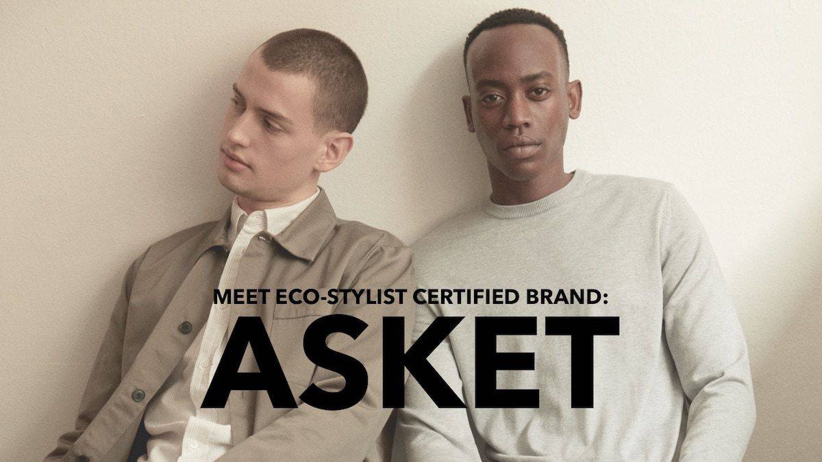 Meet ASKET, One of Our Certified Brands EcoStylist
